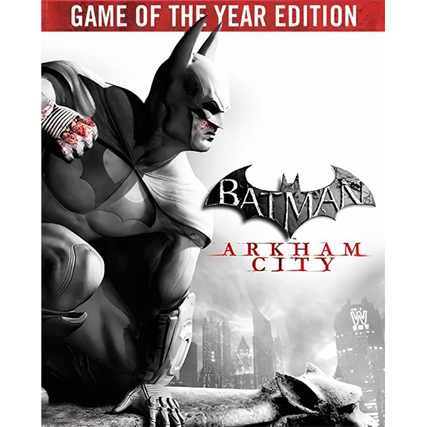 Batman ойыны Arkham City - Game of the Year Edition (эл.кілт Steam)