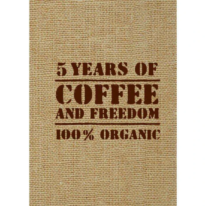 5 YEARS OF COFFEE AND FREEDOM (мешковина)