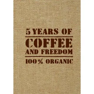 5 YEARS OF COFFEE AND FREEDOM (мешковина)