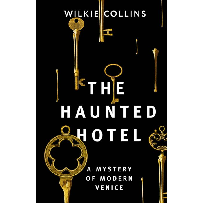 Collins W. The Haunted Hotel A Mystery of Modern Venice купить,NaN