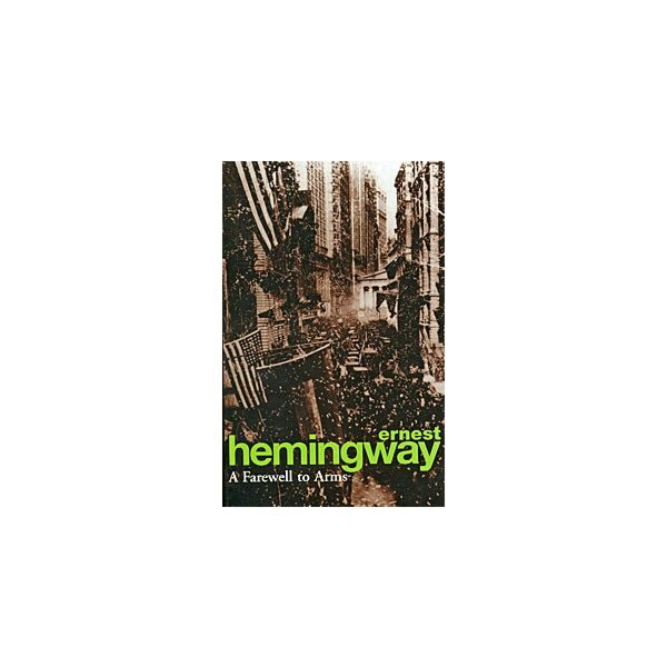 Hemingway E. A Farewell to Arms купить,NaN