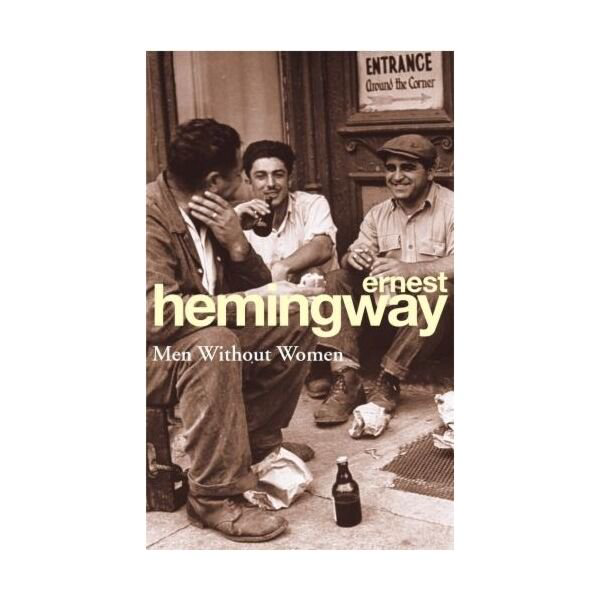 Неадаптированная литература Hemingway E. Men Without Women купить,NaN