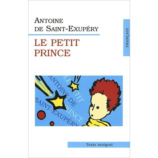 Fiction Saint-Exupery A. de: Le Petit Prince купить,NaN