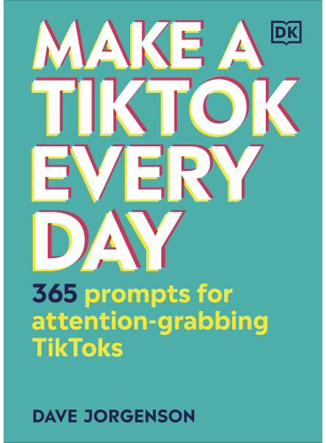 Книга Make a TikTok Every Day купить,NaN