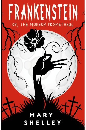 Книга Шелли М.: Frankenstein or, The Modern Prometheus купить,NaN