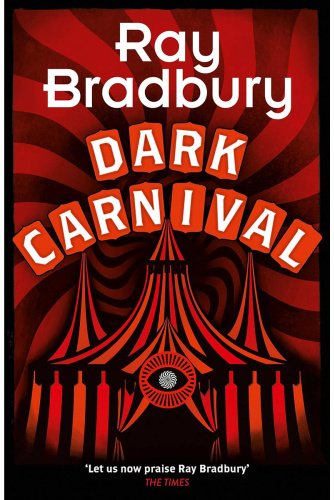 Книга Брэдбери Р.: Dark Carnival купить,NaN