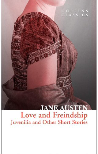 Книга Austen J.: Love and Freindship. Juvenilia and Other Short Stories купить,NaN