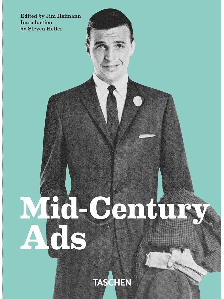 Книга Mid-Century Ads.&nbsp;40th Ed. купить,NaN