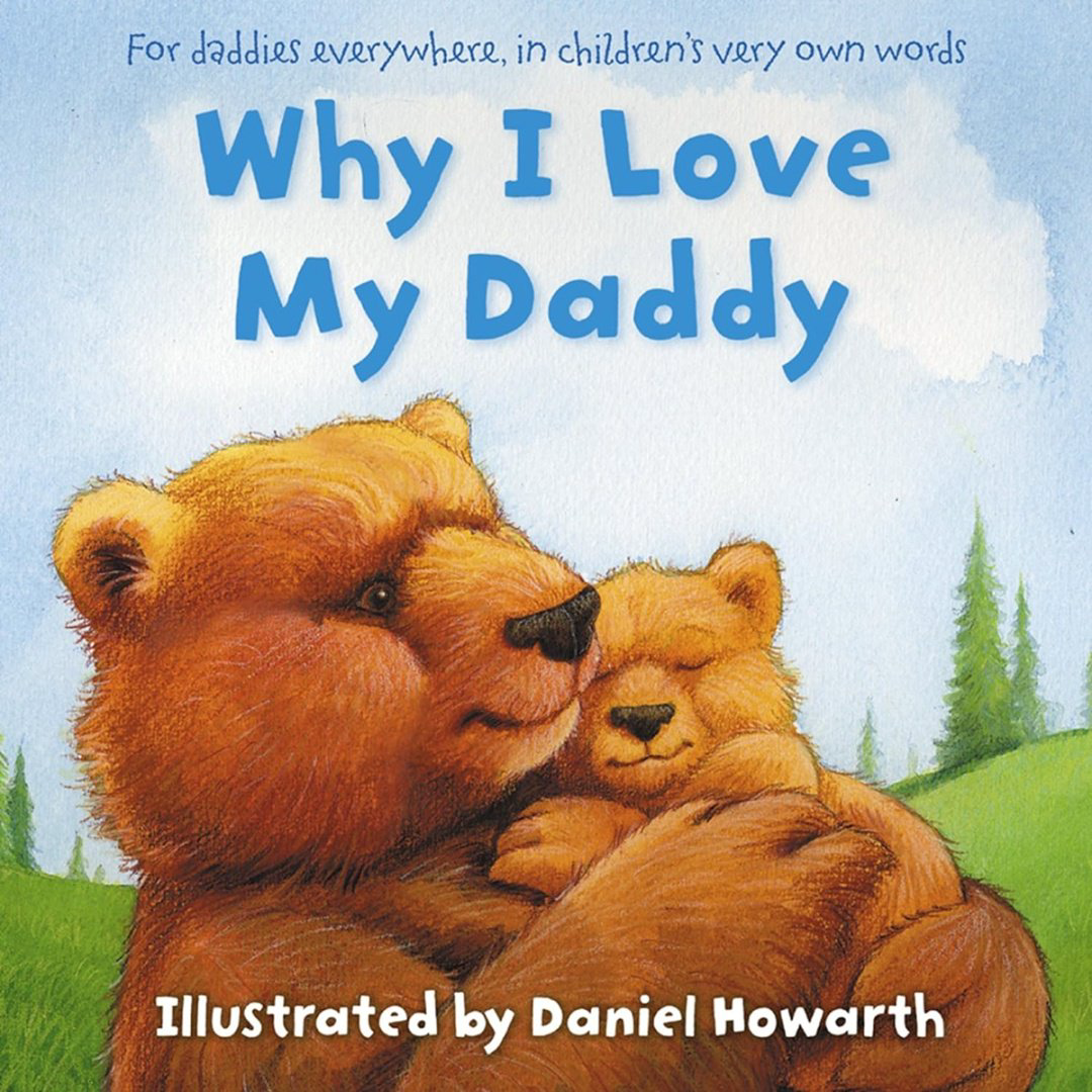 Книга Howarth D.: Why I Love My Daddy купить,NaN