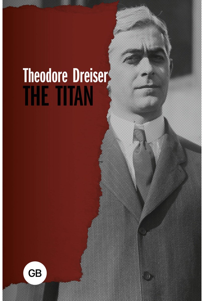 Книга Драйзер Т.: The Titan купить,NaN