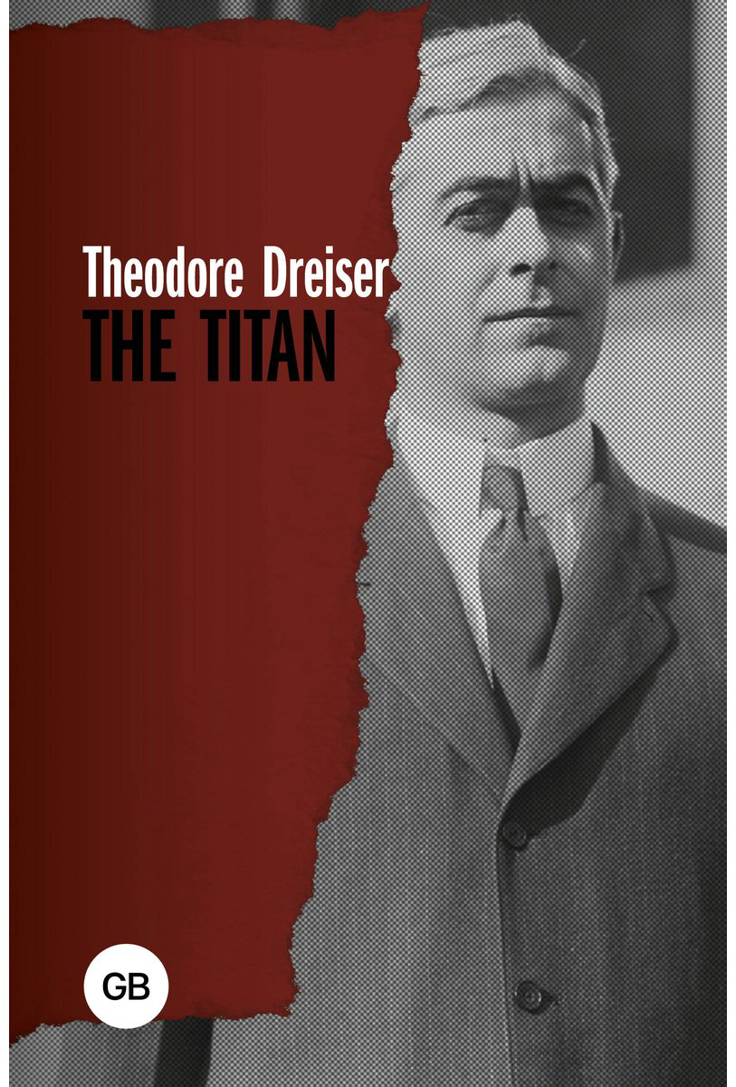 Книга Драйзер Т.: The Titan купить,NaN