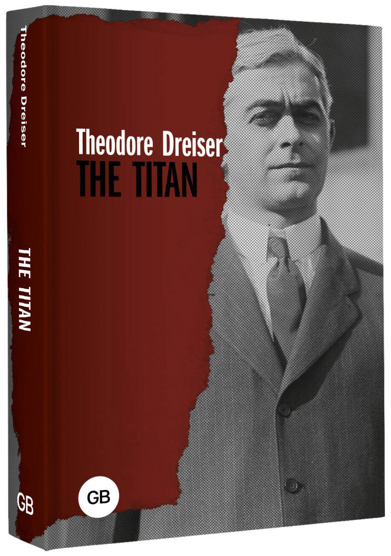Книга Драйзер Т.: The Titan купить,NaN