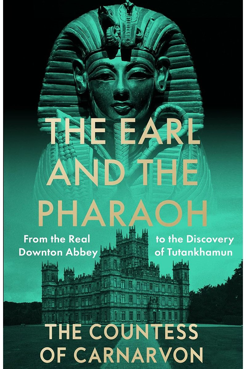 Книга Countess Of Carnvarvon: The Earl and the Pharaoh купить,NaN