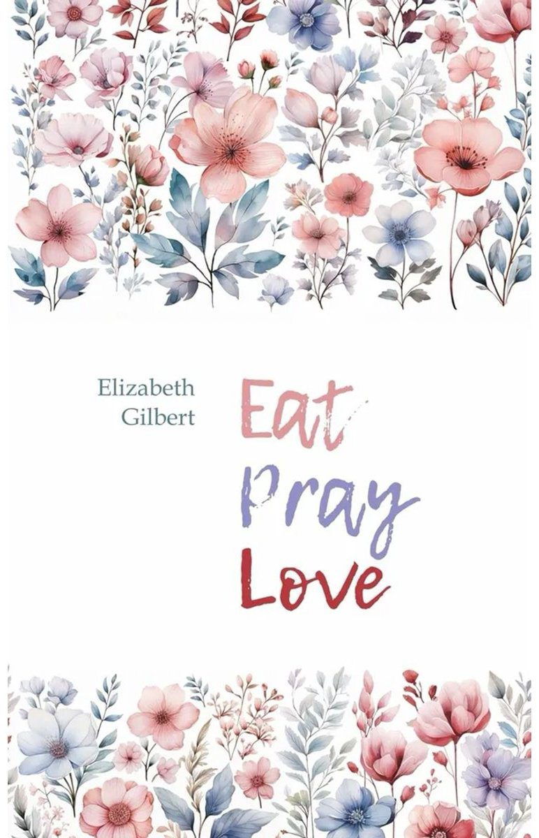 Книга Гилберт Э.: Eat, Pray, Love купить,NaN