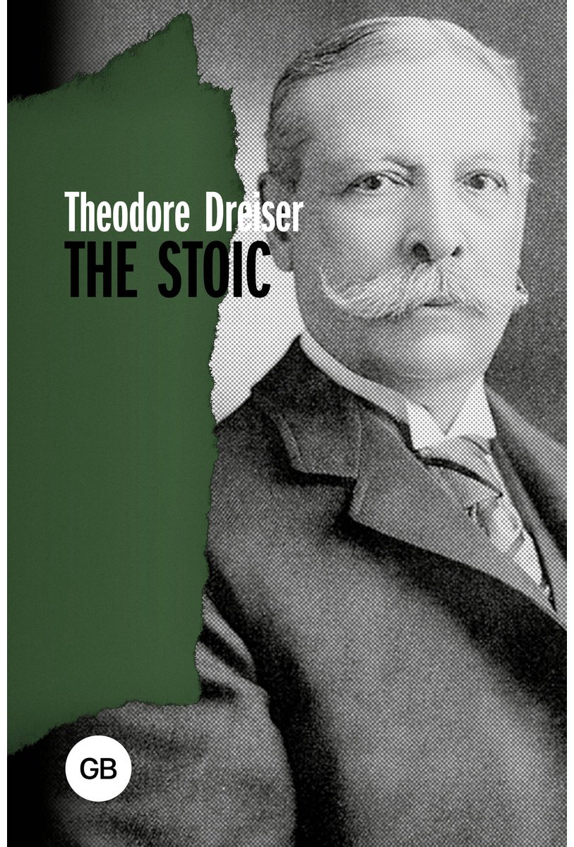 Книга Драйзер Т.: The Stoic купить,NaN