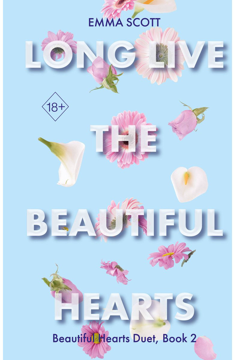Книга Скотт Э.: Beautiful Hearts. Long Live the Beautiful Hearts (#2) купить,NaN