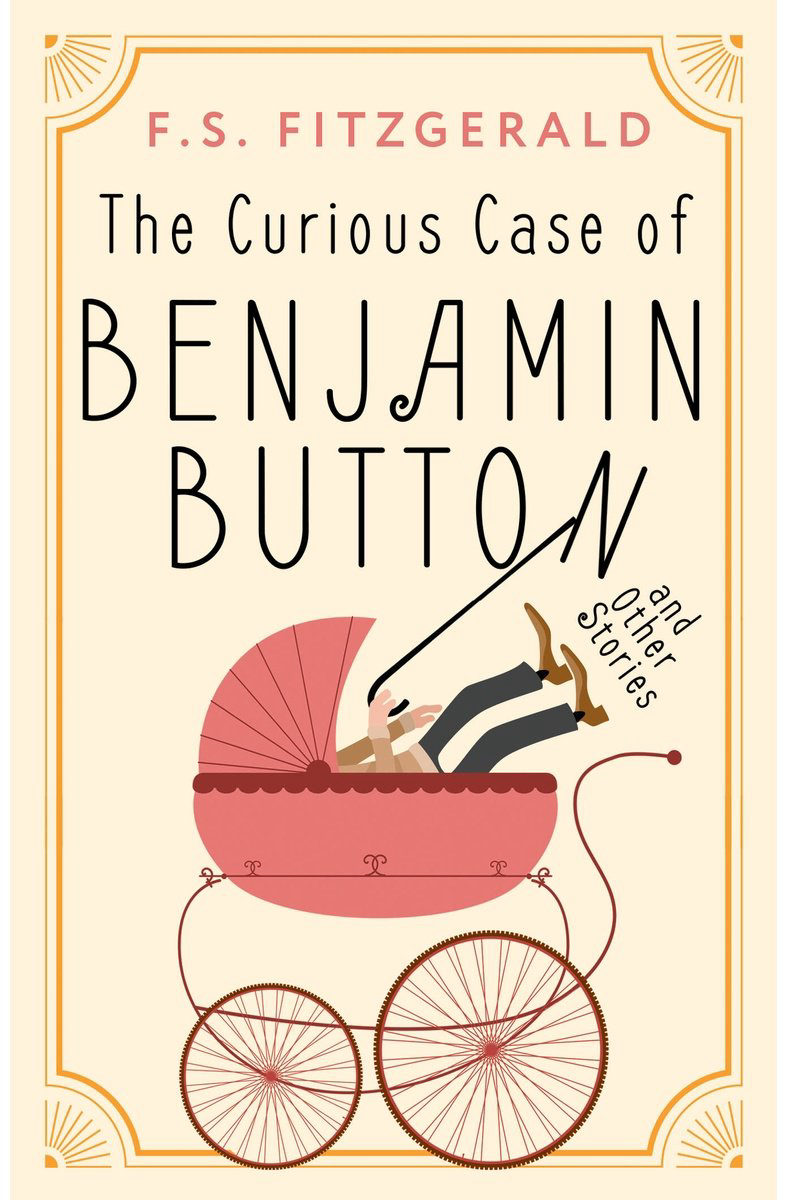 Книга Фицджеральд Ф.: The Curious Case of Benjamin Button and Other Stories купить,NaN