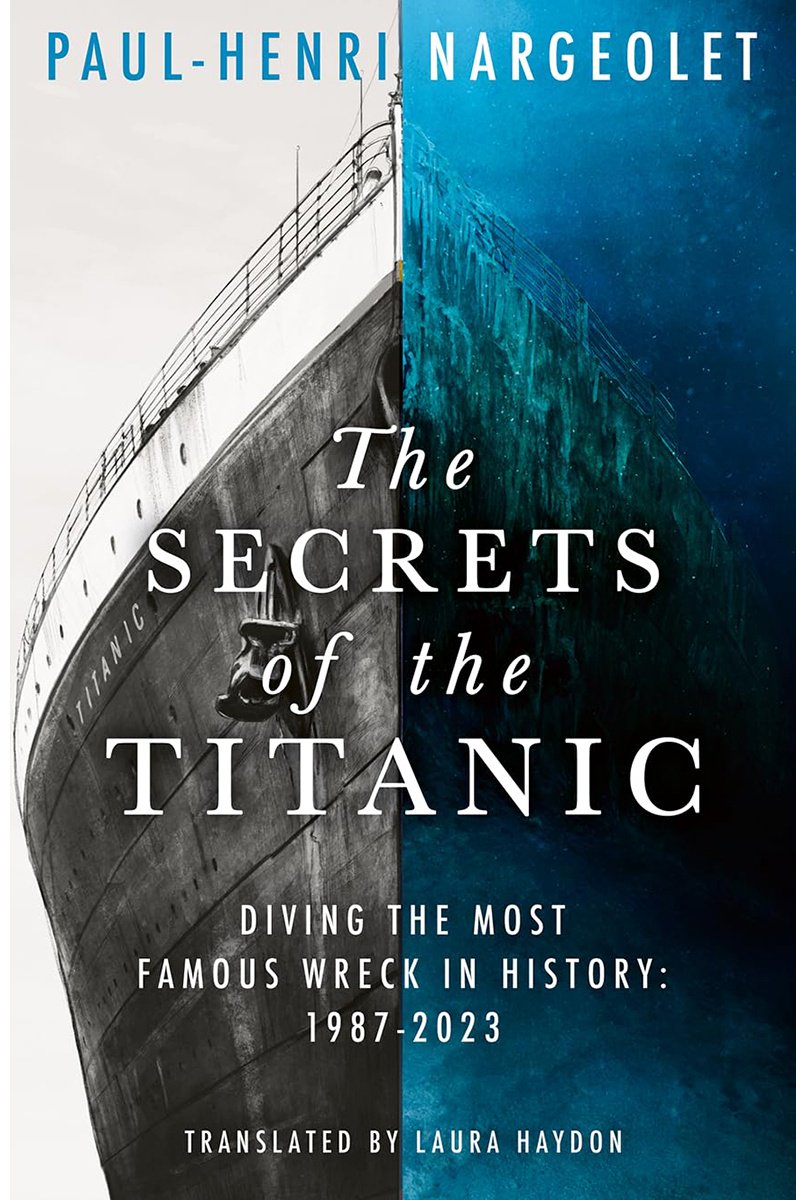 Книга Nargeolet P.-H., Haydon L.: The Secrets of the Titanic купить,NaN