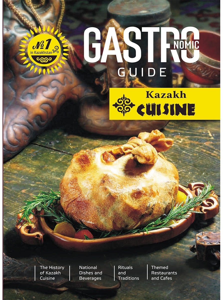 Книга Gastronomic guide.&nbsp;Kazakh cuisine купить,NaN