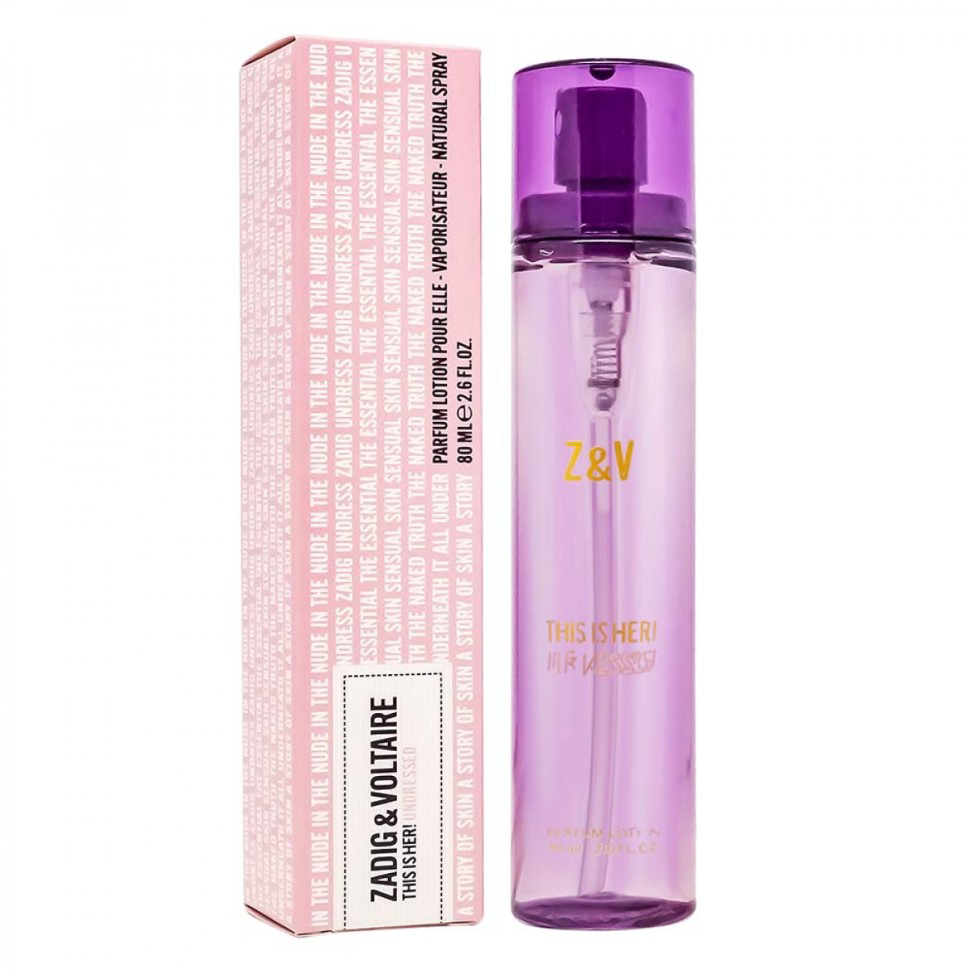 Парфюмированный лосьон Zadig & Voltaire This Is Her! Undressed 80мл купить,12200