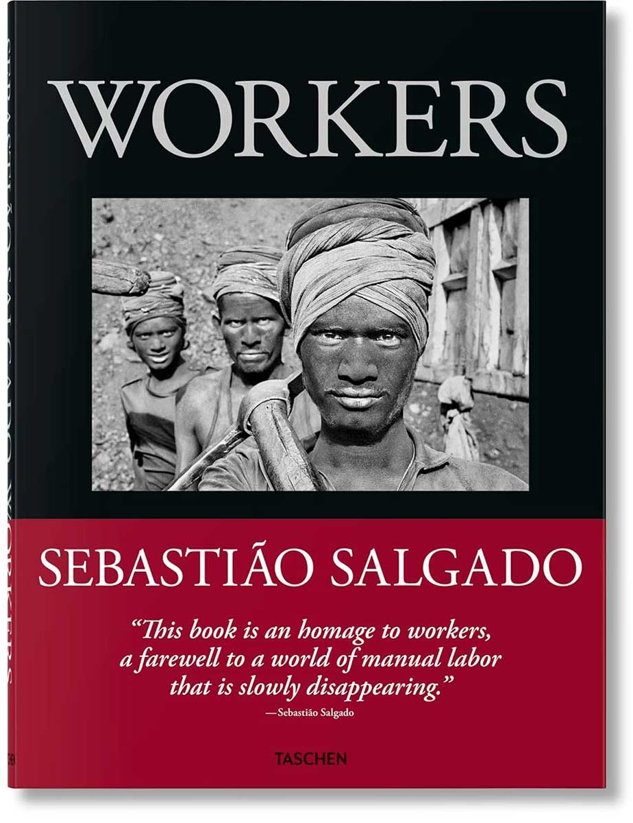Книга Sebastião Salgado. Workers. An Archaeology of the Industrial Age купить,NaN