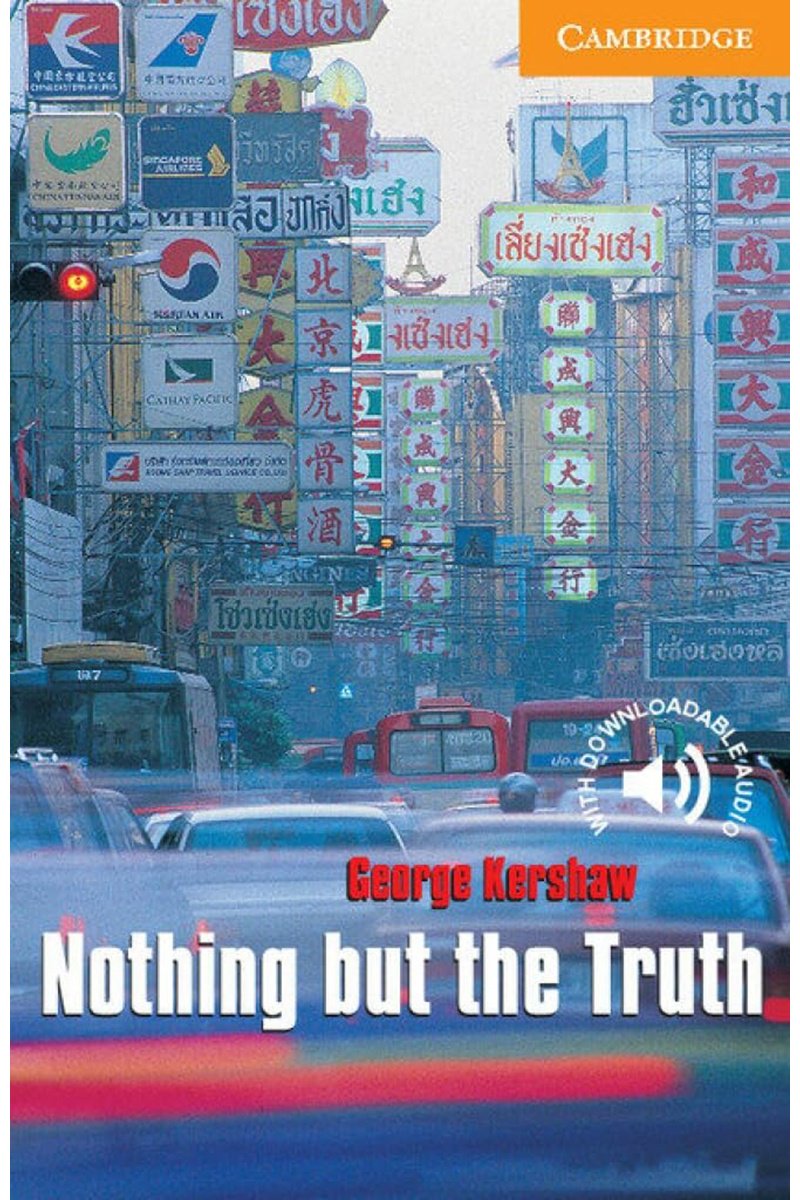 Пособие Kershaw George: Nothing but the Truth. Level 4 купить,NaN