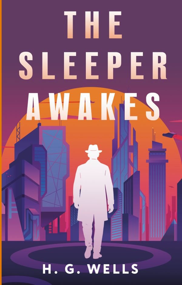 Книга Wells H.G.: The Sleeper Awakes Когда Спящий проснётся купить,NaN