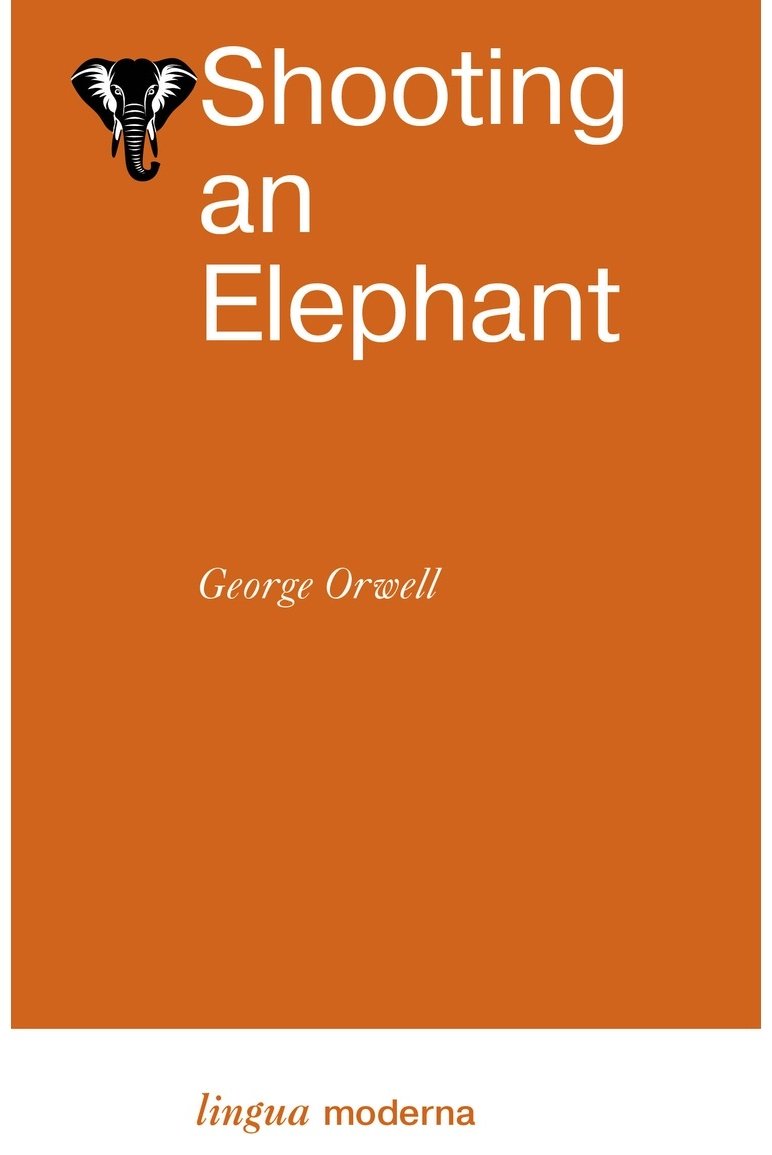 Книга Оруэлл Дж.: hooting an Elephant купить,NaN