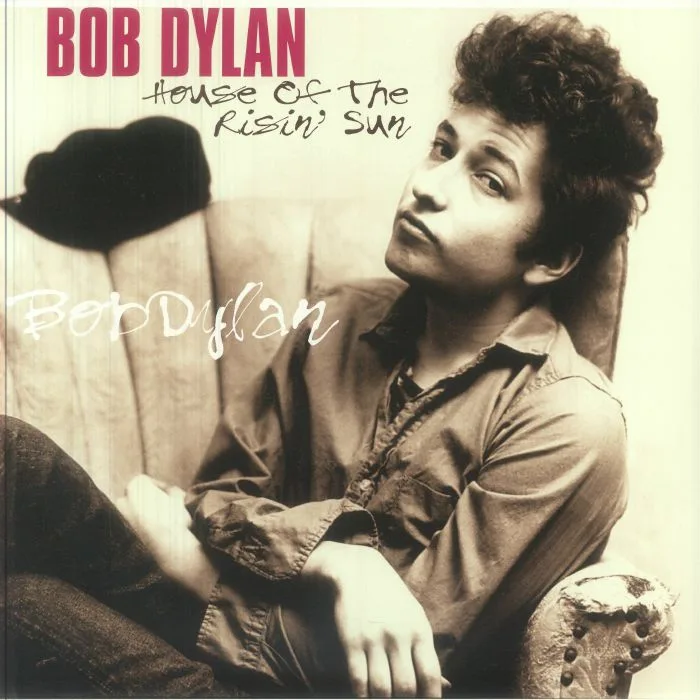 Bob DYLAN — House Of The Risin' Sun