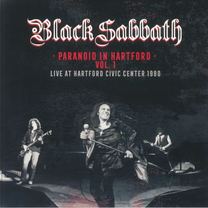 BLACK SABBATH — Paranoid In Hartford Vol 1: Live At Hartford Civic Center 1980