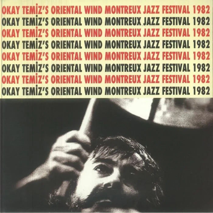 OKAY TEMIZ'S ORIENTAL WIND — Live At Montreux Jazz Festival 1982