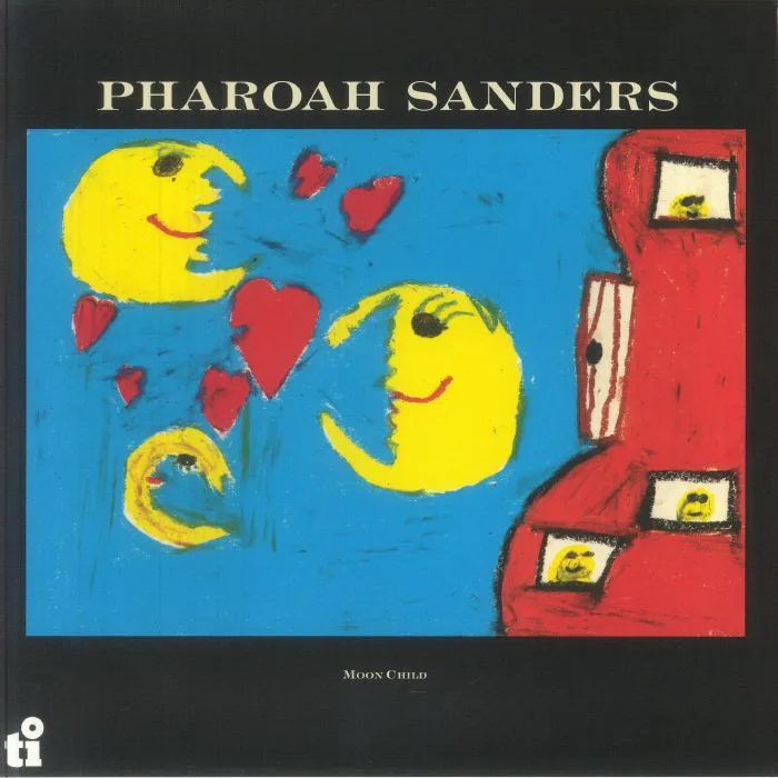 Pharoah SANDERS — Moon Child (reissue)