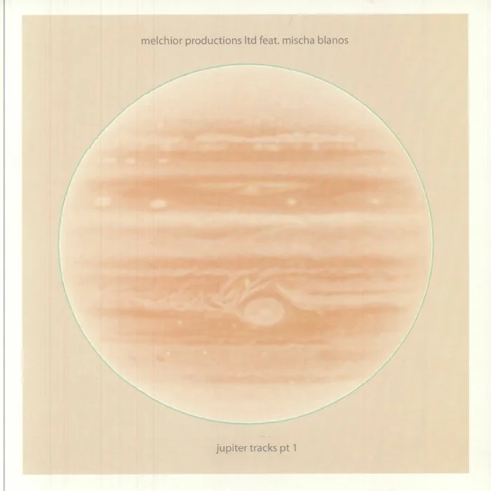 Front cover — MELCHIOR PRODUCTIONS LTD feat MISCHA BLANOS — Jupiter Tracks Part 1