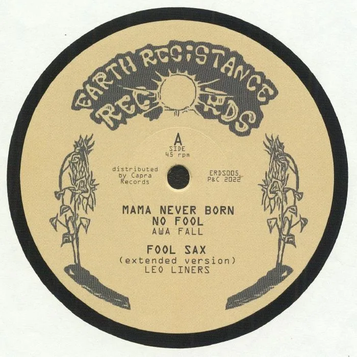 AWA FALL / LEO LINERS / GALAS / BARO — Mama Never Born No Fool