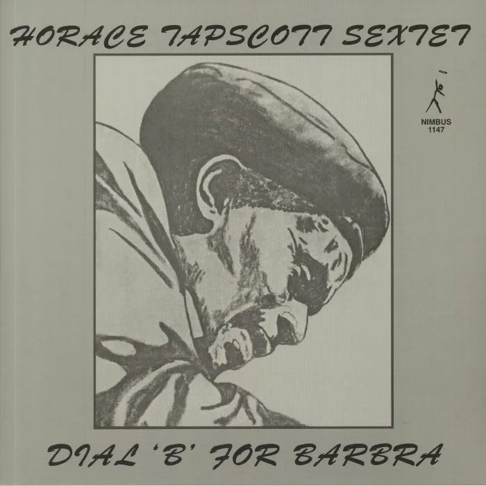 HORACE TAPSCOTT SEXTET — Dial B For Barbra