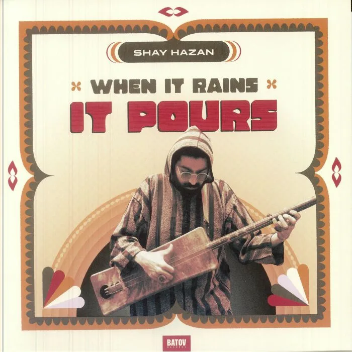 Shay HAZAN — When It Rains It Pours