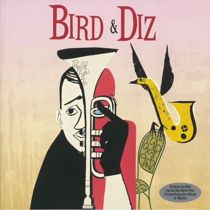 Charlie PARKER / DIZZY GILLESPIE — Bird & Diz