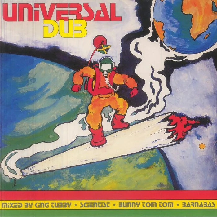 KING TUBBY / SCIENTIST / BUNNY TOM TOM / BARNABAS — Universal Dub (reissue)