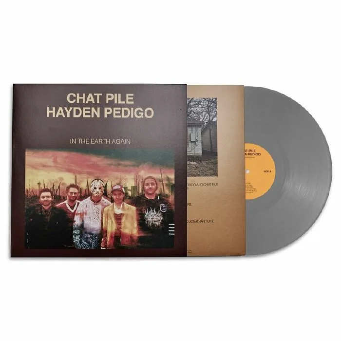 Front cover — CHAT PILE / HAYDEN PEDIGO — In The Earth Again