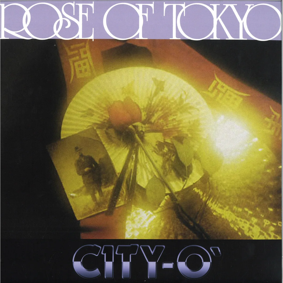 Лицевая сторона обложки — City-O' — ROSE OF TOKYO 12"