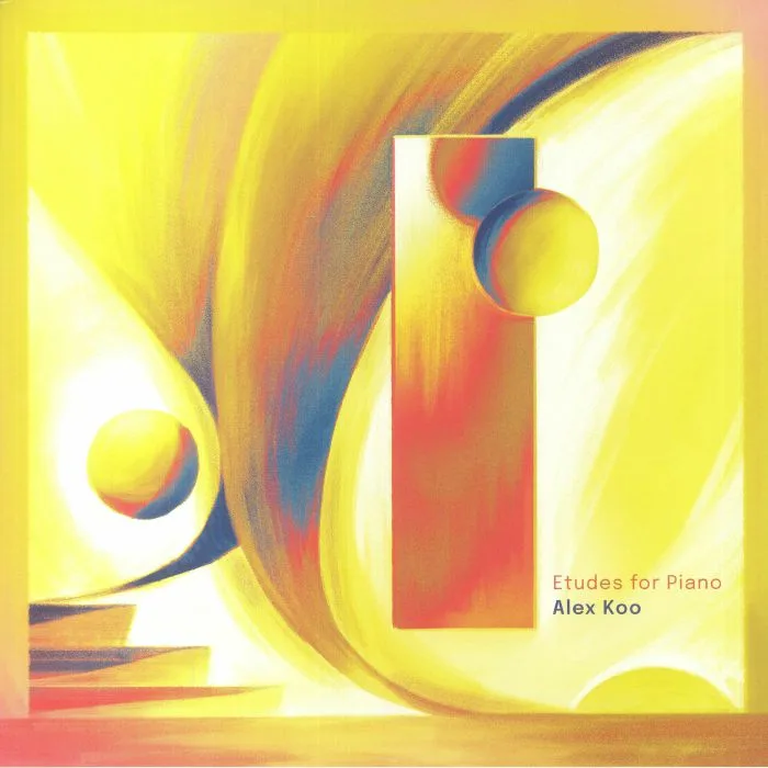 Alex KOO — Etudes For Piano