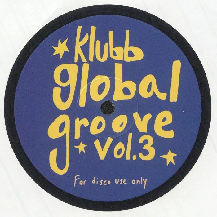 Front cover — KLUBB GLOBAL GROOVE — Klubb Global Groove Vol 3
