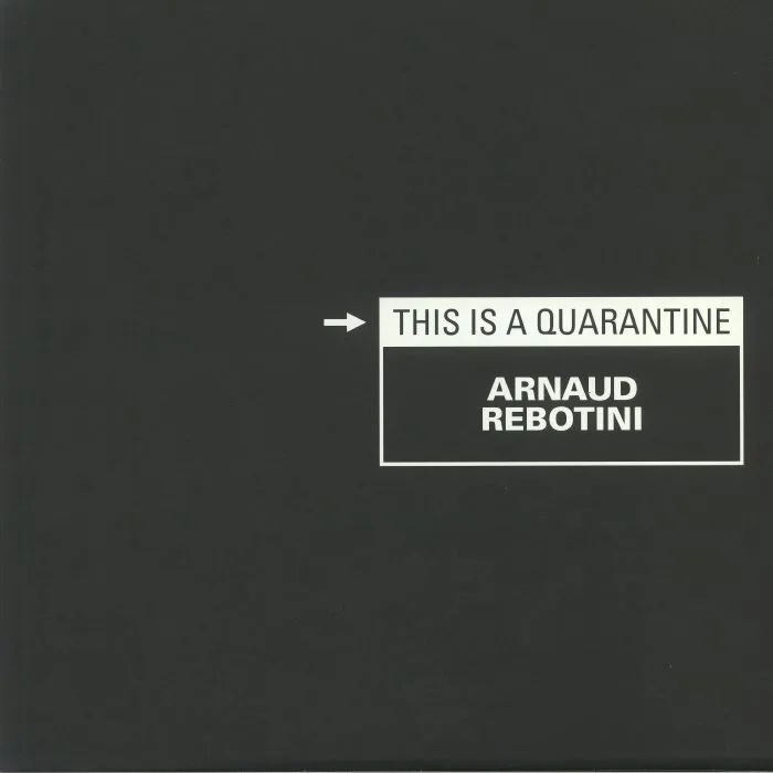 Front cover — Arnaud REBOTINI — This Is A Quarantine