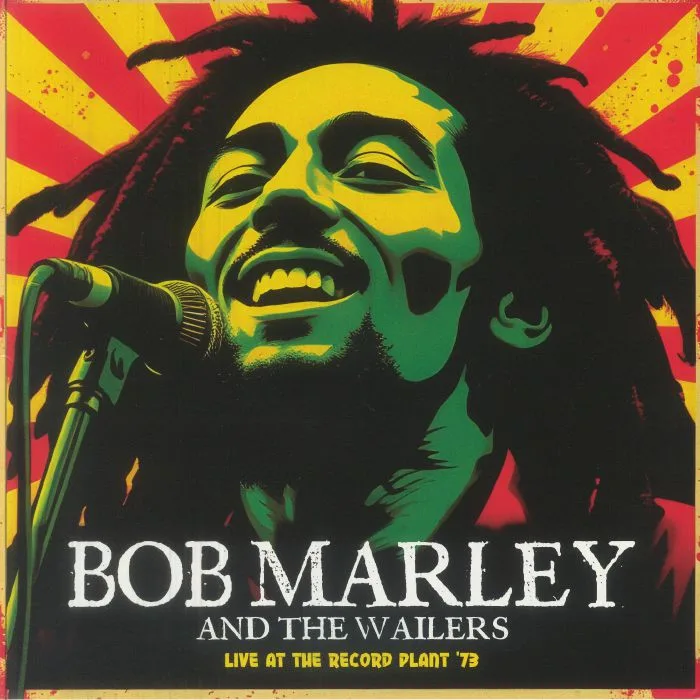 Bob MARLEY & THE WAILERS — Live At Record Plant '73
