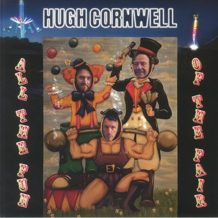 Hugh CORNWELL — All The Fun Of The Fair