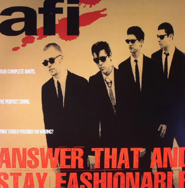 AFI — Answer That & Stay Fashionable