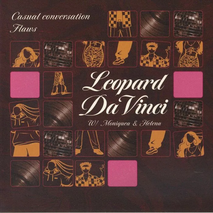 Leopard DaVinci + Moniquea & Helena — Casual Conversation / Flaws (7")