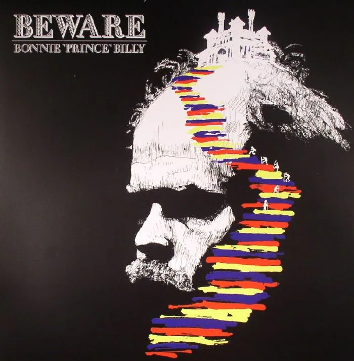 BONNIE PRINCE BILLY — Beware