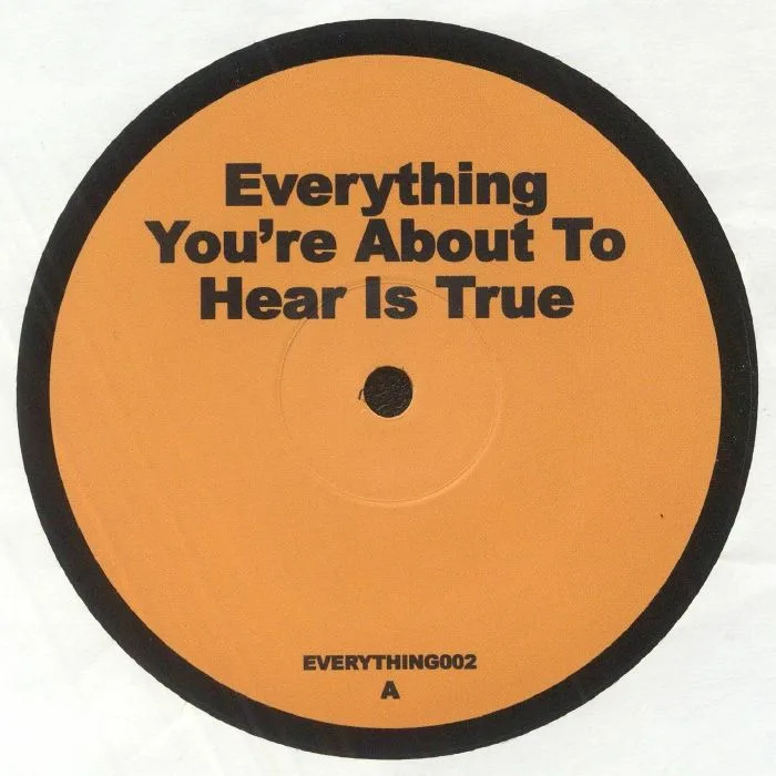 Unknown Artist — Everything You’re About to Hear Is True, EP2