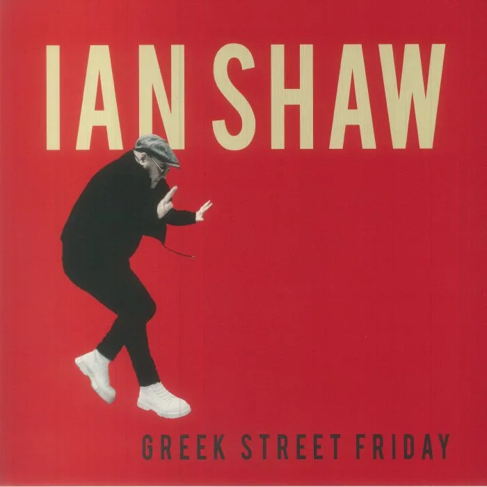 Ian SHAW — Greek Street Friday